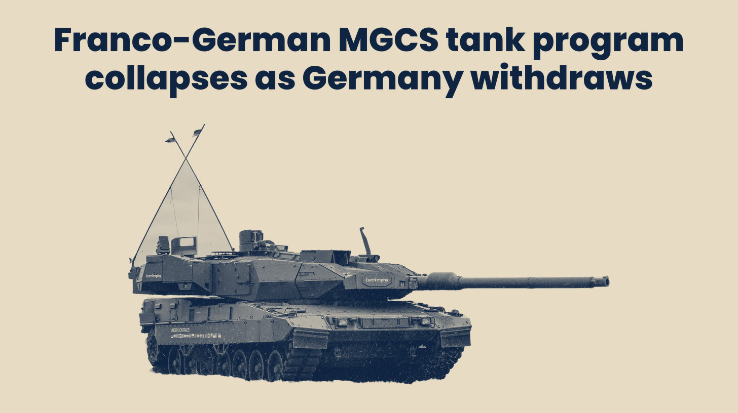 Two-tone photo of a German-built Leopard 2A7 main battle tank on display at NATO Days 2022 in Czechia, a stand-in for the MGCS program and not a Bundeswehr tank, cut out on a sand background, set below the headline "Franco-German MGCS tank program collapses as Germany withdraws."