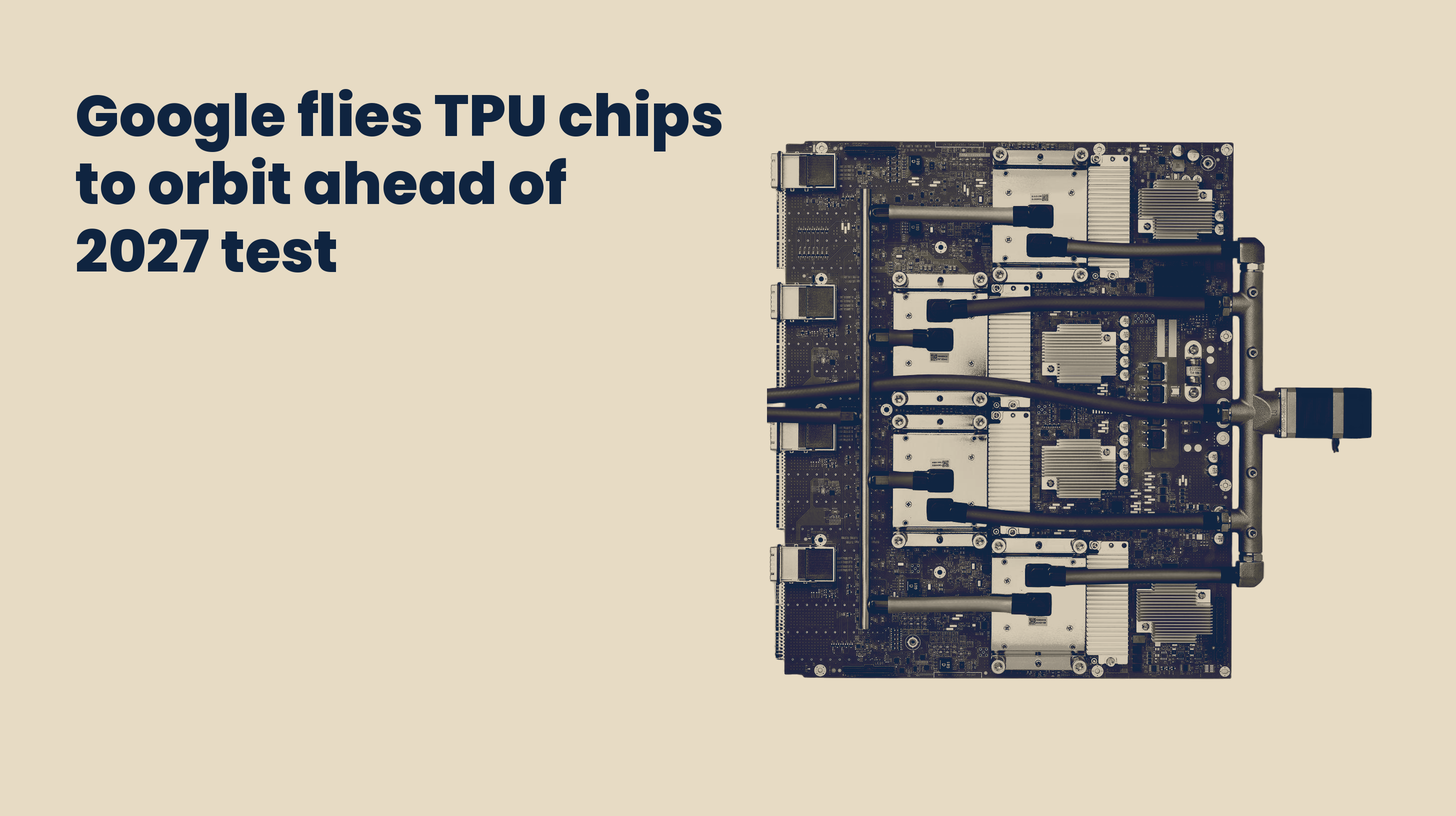 A Google TPU circuit board with liquid-cooled chips, shown as a Sand duotone cutout beside the headline.