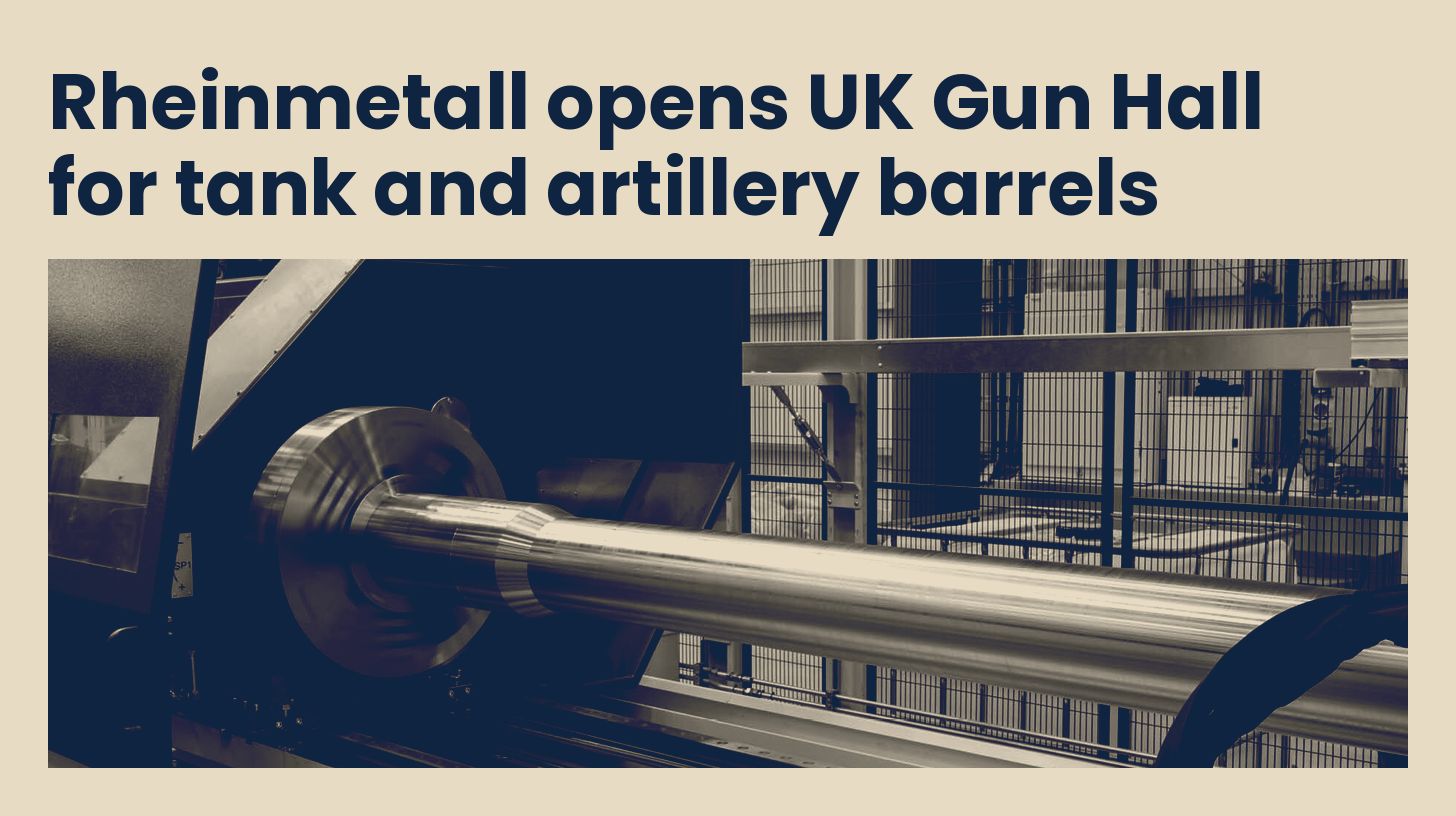 A large-calibre gun barrel held in a machining centre at Rheinmetall's Gun Hall in Telford.